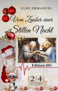 Title: Vom Zauber einer Stillen Nacht, Author: Elke Immanuel