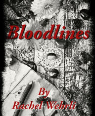 Title: Bloodlines: The Descendants, Author: Rachel Wehrli