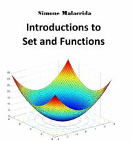 Title: Introduction to Set and Functions, Author: Simone Malacrida