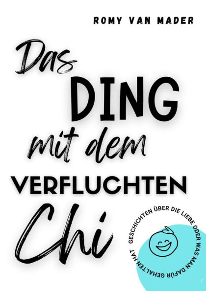Das Ding mit dem verfluchten Chi