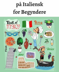Title: Korte Historier på Italiensk for Begyndere, Author: Daria Galek
