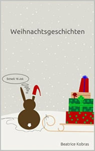 Title: Weihnachtsgeschichten, Author: Beatrice Kobras