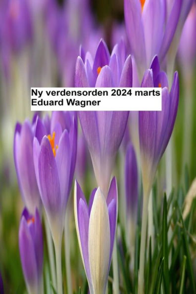 Ny Verdensorden - marts 2024