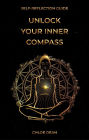Self-reflection guide: Unlock your inner compass
