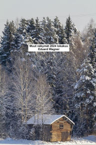 Title: Muut näkymät 2024 lokakuu, Author: Eduard Wagner