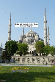 Title: Diger görünümler 2024 Ekim, Author: Eduard Wagner