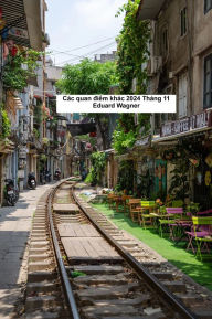 Title: Các quan di?m khác 2024 Tháng 11, Author: Eduard Wagner