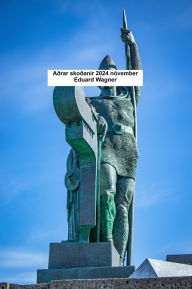 Title: Aðrar skoðanir 2024 nóvember, Author: Eduard Wagner