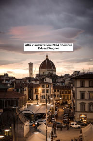 Title: Altre visualizzazioni 2024 dicembre, Author: Eduard Wagner