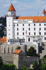 Title: Iné pohlady 2024 4. stvrtrok, Author: Eduard Wagner