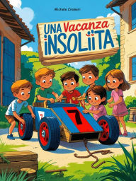 Title: Una Vacanza Insolita, Author: Michele Crameri
