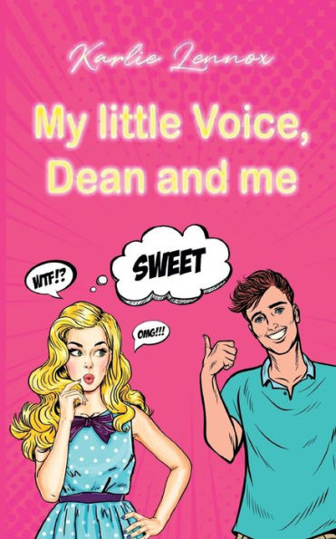 My little Voice, Dean and me