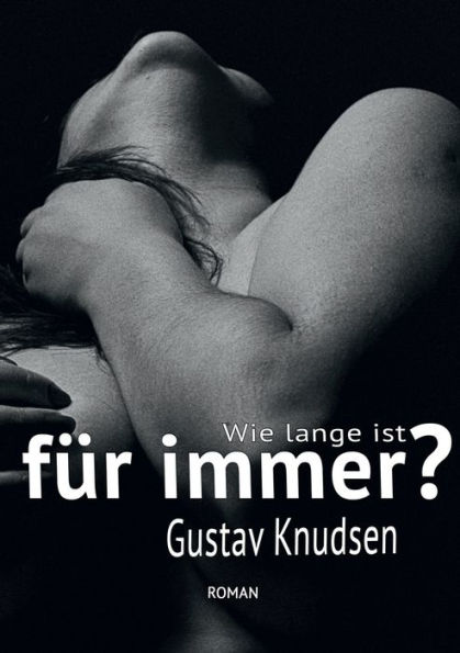 Wie lange ist für immer"?