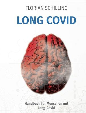 Long Covid: Wenn Corona bleibt
