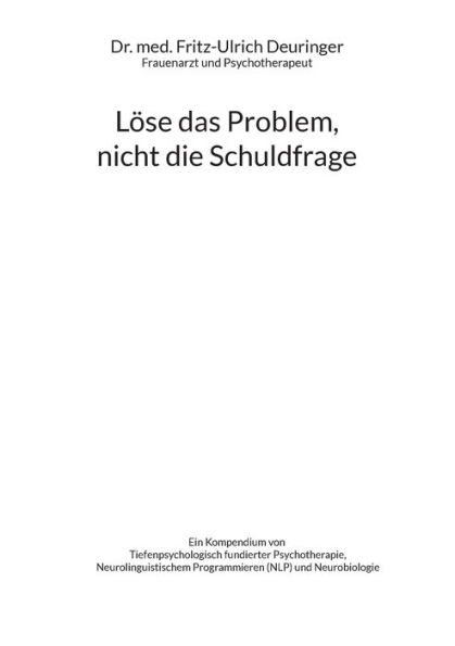 Löse das Problem, nicht die Schuldfrage
