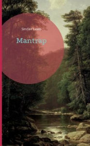Title: Mantrap, Author: Sinclair Lewis