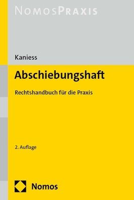 Abschiebungshaft: Rechtshandbuch fur die Praxis