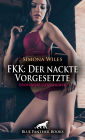 FKK: Der nackte Vorgesetzte Erotische Geschichte: Die Gier auf puren Sex ...