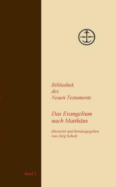 Das Evangelium nach Matthäus