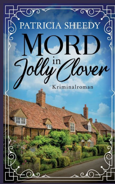 Mord in Jolly Clover