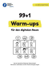 Title: 99 + 1 Warm-ups für den digitalen Raum: Wie du räumliche Distanzen überwindest, Menschen verbindest und für frische Energie sorgst!, Author: Pauline Tonhauser