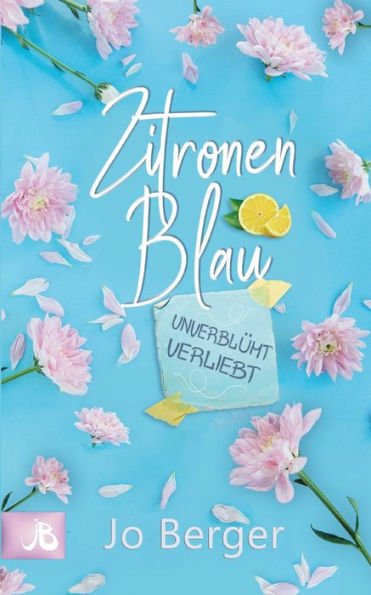 Zitronenblau: Unverblümt verliebt