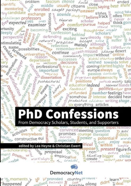 PhD Confessions: From Democracy Scholars, Students, and Supporters