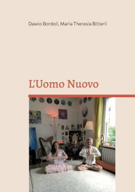 Title: L'Uomo Nuovo, Author: Dawio Bordoli