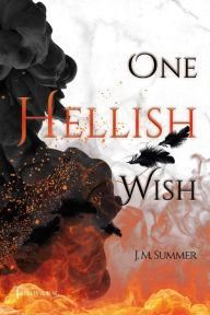 Title: One hellish wish, Author: J.M. Summer