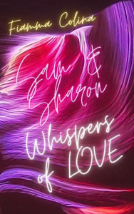 Title: Whispers of Love - Sam und Sharon, Author: Fiamma Colina