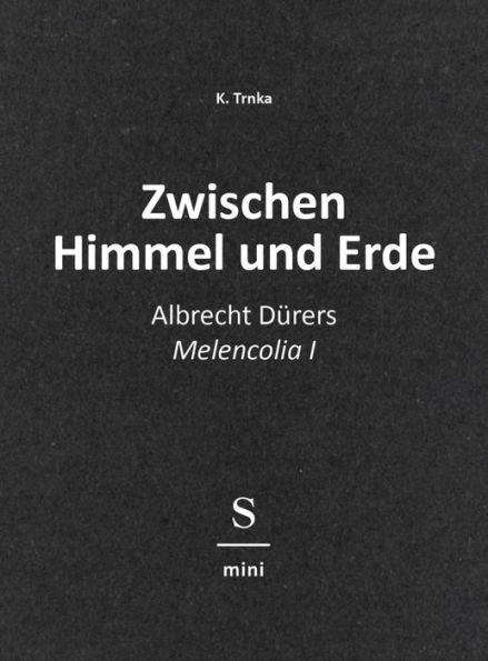 Zwischen Himmel und Erde: Albrecht Dürers Melencolia I