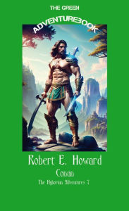 Title: Conan 7 - The Devil in Iron: The Hyborian Adventures 7, Author: Robert E. Howard