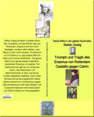 Title: Triumph und Tragik des Erasmus von Rotterdam - Band 246 in der gelben Buchreihe - bei Jürgen Ruszkowski: Band 246 in der gelben Buchreihe, Author: Stefan Zweig