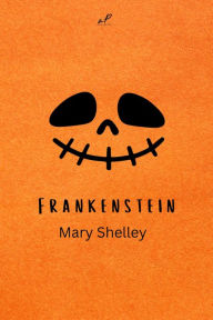 Title: Frankenstein oder Der moderne Prometheus, Author: Mary Shelley