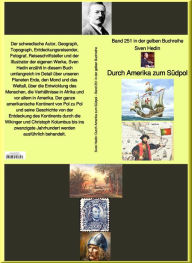 Title: Durch Amerika zum Südpol - Band 252 in der gelben Buchreihe - bei Jürgen Ruszkowski: Band 252 in der gelben Buchreihe, Author: Sven Hedin