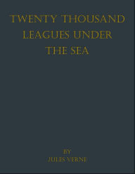 Title: Twenty Thousand Leagues Under the Seas, Author: Jules Verne