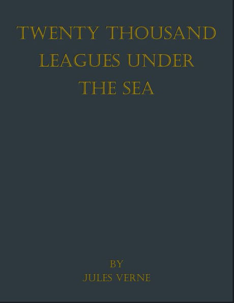 Twenty Thousand Leagues Under the Seas