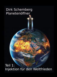 Title: Planetenöffner, Author: Dirk Schemberg