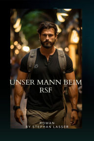 Title: Unser Mann beim RSF, Author: Stephan Lasser