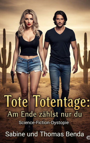 Tote Totentage: Am Ende zählst nur du: Eine mitreißende Survival-Geschichte voller Spannung und Dramatik.