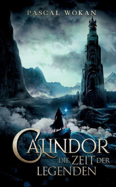 Calindor: Die Zeit der Legenden
