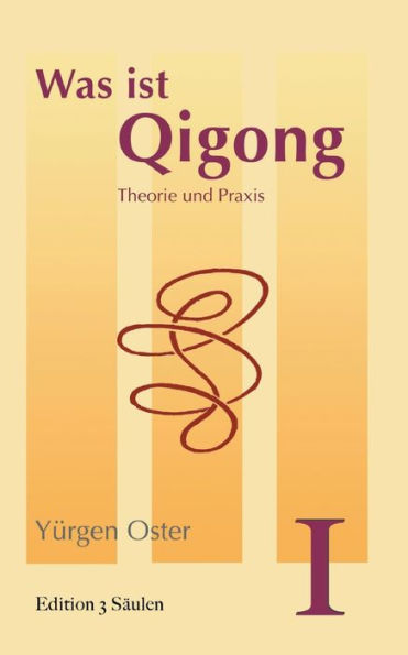 Was ist Qigong: Theorie und Praxis