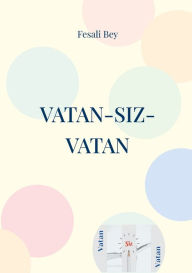 Title: Vatan-Siz-Vatan: 15 Temmuz, Author: Fesali Bey