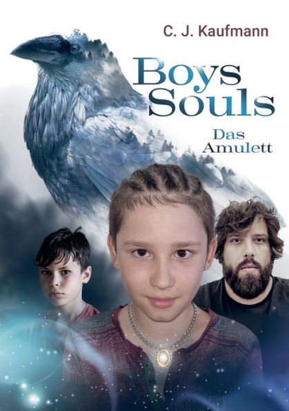 Boys Souls: Das Amulett