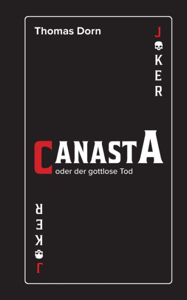 Canasta: oder der gottlose Tod