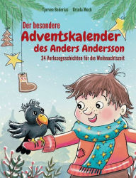 Title: Der besondere Adventskalender des Anders Andersson: 24 Vorlesegeschichten fï¿½r die Weihnachtszeit, Author: Tjorven Boderius
