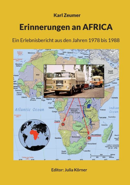 Erinnerungen an AFRICA: Ein Erlebnisbericht aus den Jahren 1978 bis 1988