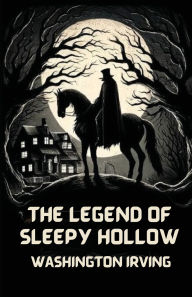 Title: The Legend Of Sleepy Hollow(Illustrated), Author: Washington Irving