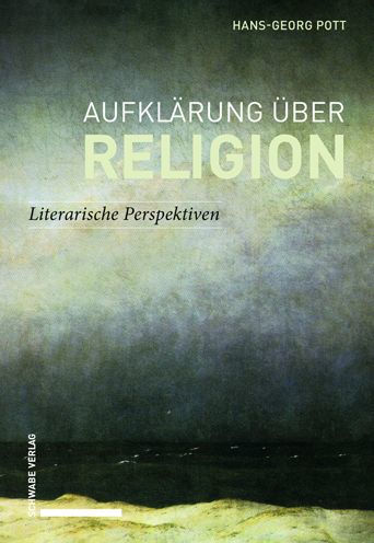 Aufklarung uber Religion: Literarische Perspektiven