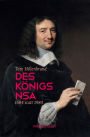 Des Königs NSA: 1684 statt 1984.